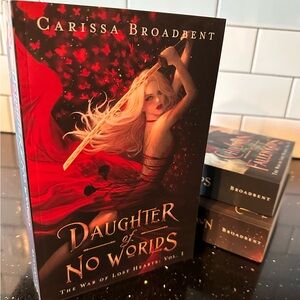 The War of Lost Hearts Trilogy | Daughter of No Worlds | Carissa Broadbent